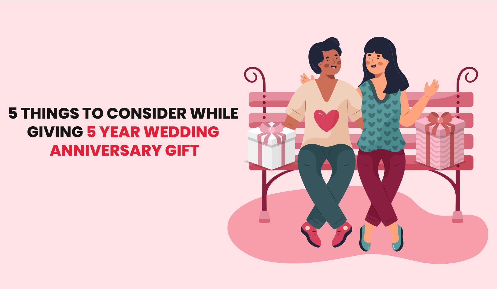 5 Things to Consider While giving 5 Year Wedding Anniversary Gift – The