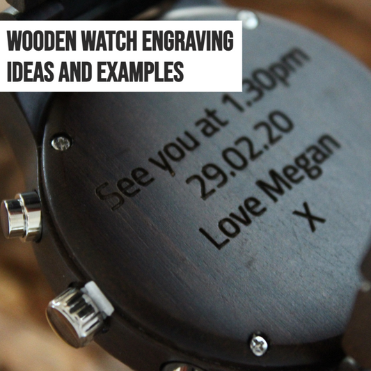 Wooden Watch Engraving Ideas and Examples